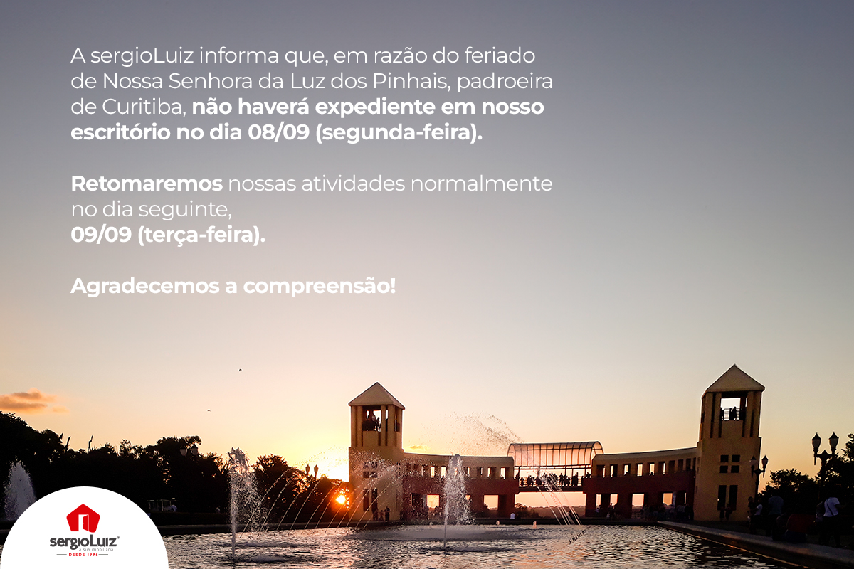 Informamos que a SergioLuiz não terá expediente no dia 08/09, retornamos às atividades no dia 09/09 a partir das 8h30